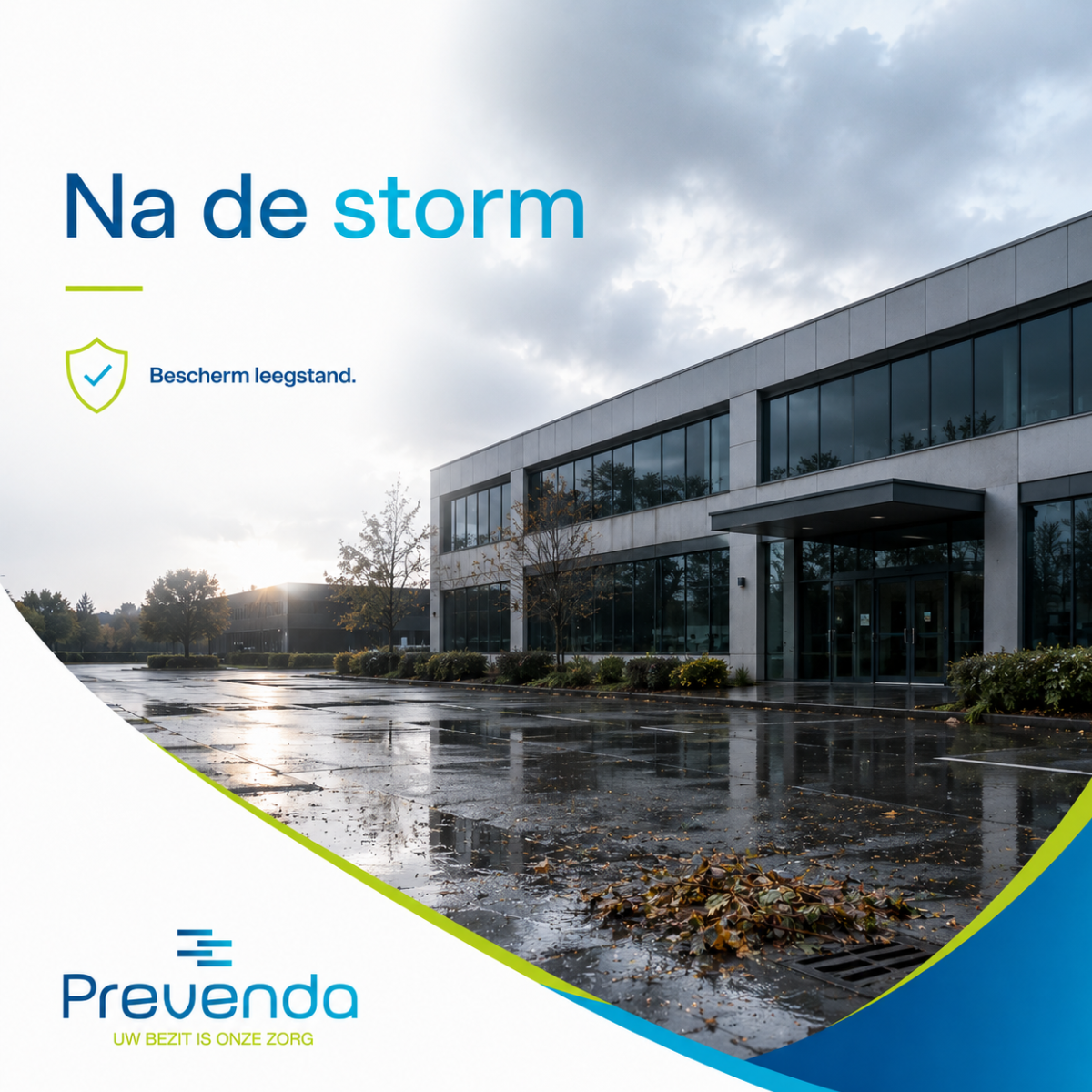 Na de storm: waarom leegstaand vastgoed juist nu extra kwetsbaar is